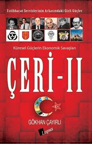 Çeri - 2 Küresel Güçlerin Ekonomik Savaşları - Lopus Yayınları Kitap