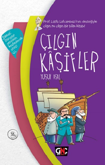 Çılgın Kaşifler (Ciltli) - Nesil Genç Kitap