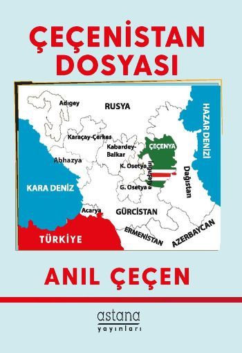 Çeçenistan Dosyası - Astana Yayınları Kitap