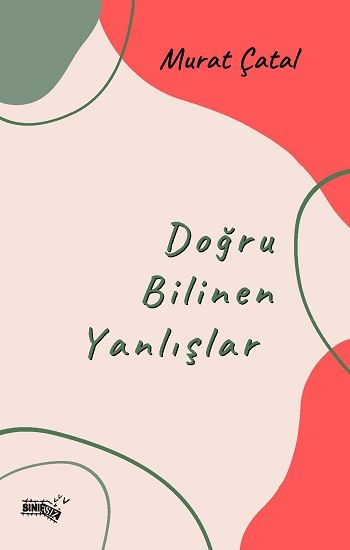 Doğru Bilinen Yanlışlar - Sınırsız Kitap Kitap