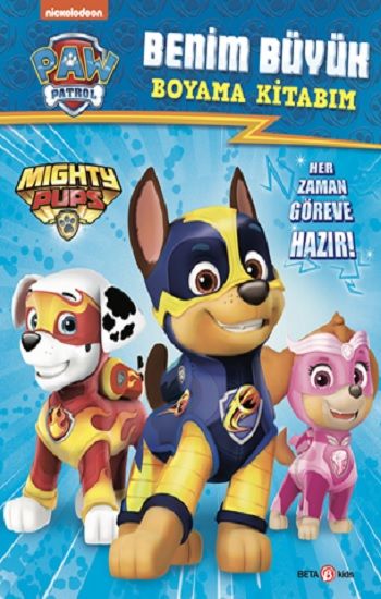 Paw Patrol Benim Büyük Boyama Kitabım - Beta Kids Kitap