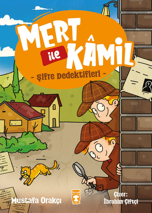 Mert ile Kamil Şifre Dedektifleri - Timaş Çocuk Kitap