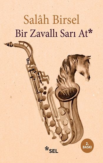 Bir Zavallı Sarı At - Sel Yayıncılık Kitap