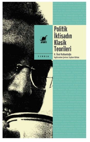 Politik İktisadın Klasik Teorileri Korkut Boratav’ın Sunuşuyla - Ayrıntı Yayınları Kitap