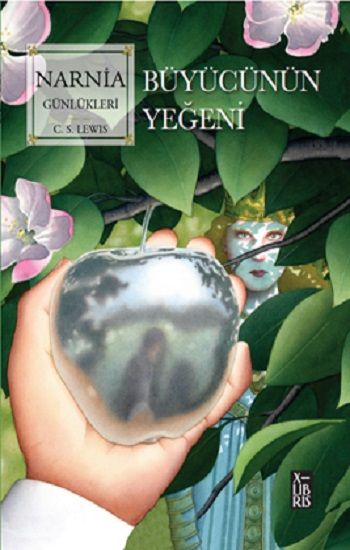 Narnia Günlükleri 1- Büyücünün Yeğeni - X-Libris Kitap