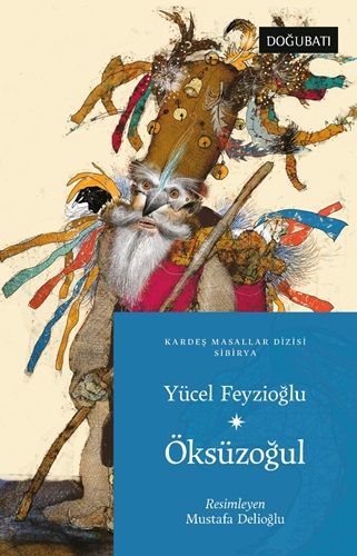 Öksüzoğul - Doğu Batı Çocuk Kitap