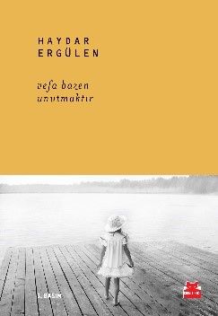 Vefa Bazen Unutmaktır - Kırmızı Kedi Yayınevi Kitap
