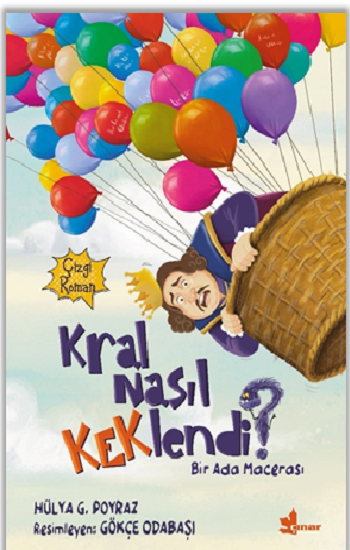 Kral Nasıl Keklendi ? - Çınar Yayınları Kitap