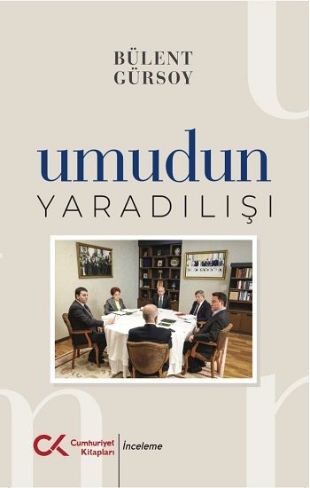 Umudun Yaratılışı - Cumhuriyet Kitapları Kitap