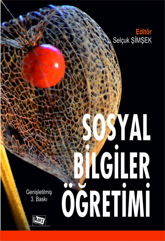 Sosyal Bilgiler Ve Sınıf Öğretmenleri İçin Sosyal Bilgiler Öğretimi - Anı Yayıncılık Kitap