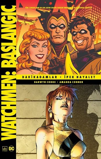 Watchmen Başlangıç: Dakikadamlar -İpek Hayalet - İthaki Yayınları Kitap
