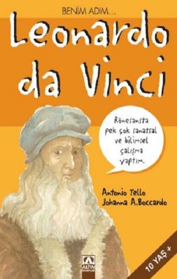 Benim Adım Leonardo Da Vinci - Altın Kitaplar - Çocuk Kitapları Kitap