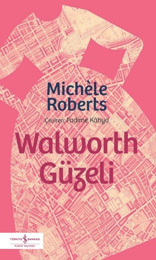 Walworth Güzeli - İş Bankası Kültür Yayınları Kitap