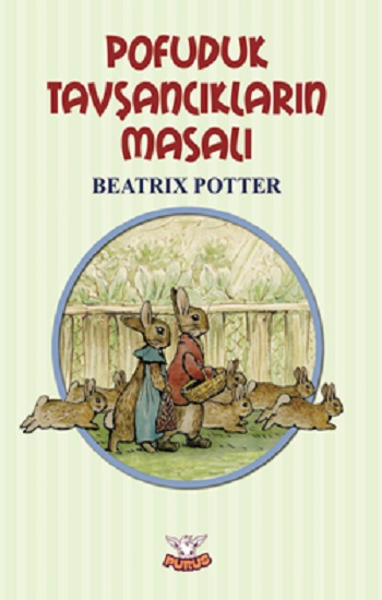 Pofuduk Tavşancıklar’ın Masalı - Purus Yayınları Kitap