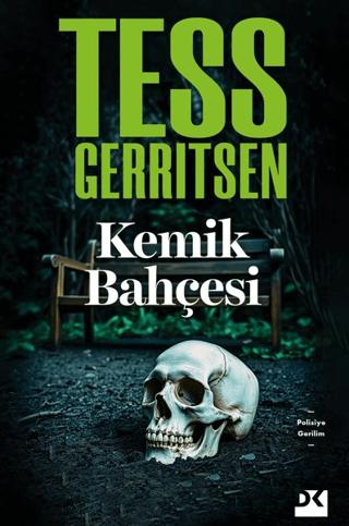 Kemik Bahçesi - Tess Gerritsen, Polisiye Türkçe kitap kapağı