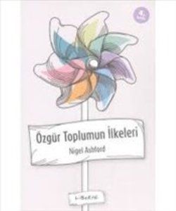 Özgür Toplumun İlkeleri Hakkında Bir Çalışma Kılavuzu - Liberte Yayınları Kitap