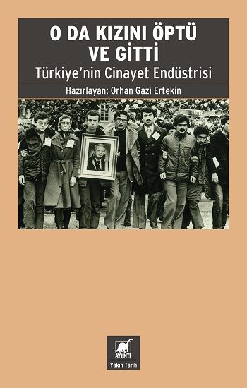 O da Kızını Öptü ve Gitti - Ayrıntı Yayınları Kitap