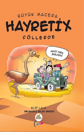 Büyük Macera - Hayretix Çöllerde - Nar Ağacı Çocuk Yayınları Kitap