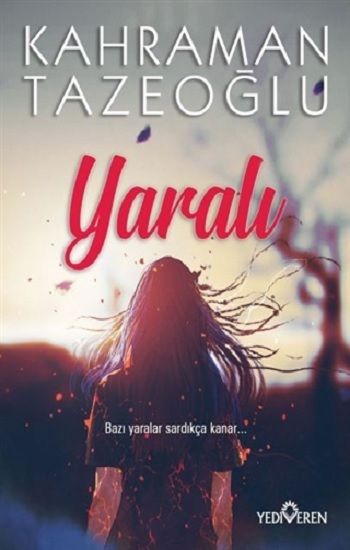 Yaralı - Yediveren Yayınları Kitap