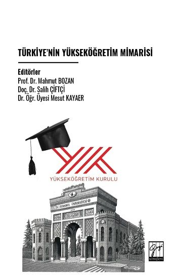 Türkiye’nin Yükseköğretim Mimarisi - Gazi Kitabevi Kitap