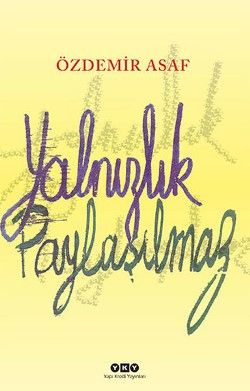 Yalnızlık Paylaşılmaz - Yapı Kredi Yayınları Kitap