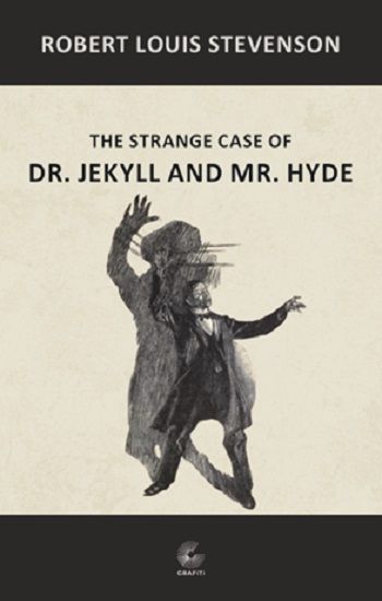 Strange Case of Dr. Jekyll and Mr. Hyde - Grafiti Kitap