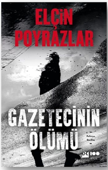 Gazeticinin Ölümü - Doğan Kitap Kitap