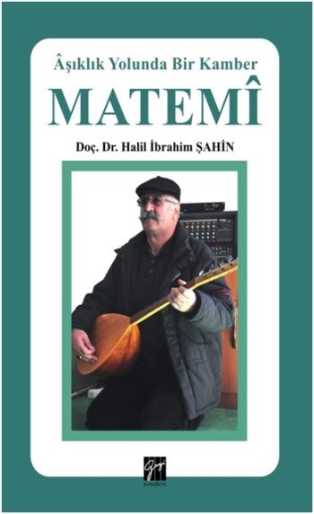 Aşıklık Yolunda Bir Kamber - Gazi Kitabevi Kitap