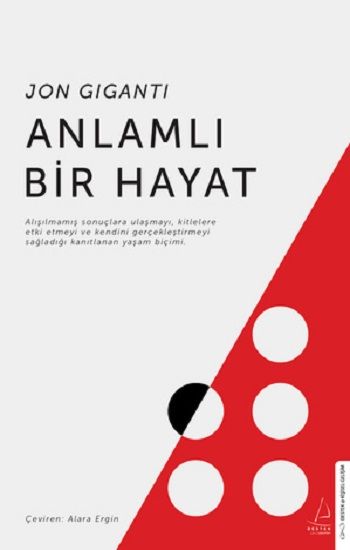Anlamlı Bir Hayat - Destek Yayınları Kitap