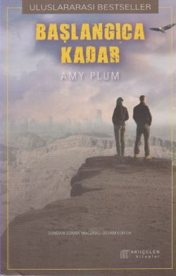 Başlangıca Kadar - Akıl Çelen Kitaplar Kitap