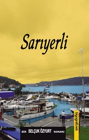 Sarıyerli - Biyografi Net Yayıncılık Kitap