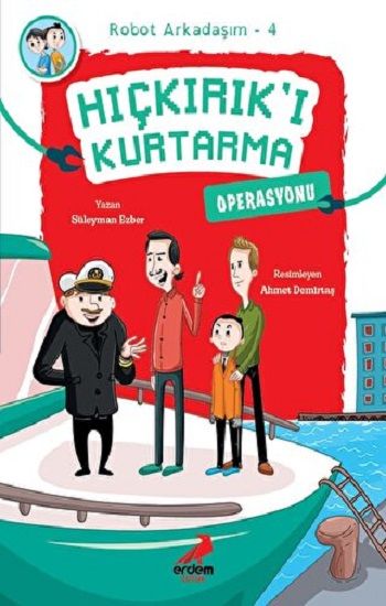 Hıçkırık’ı Kurtarma Operasyonu - Erdem Çocuk Kitap