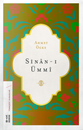 Sinan-ı Ümmi - Ketebe Yayınları Kitap
