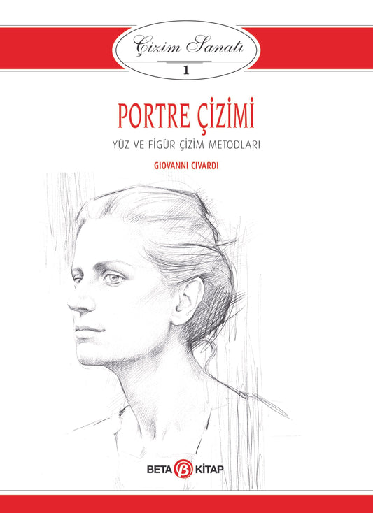 Portre Çizimi - Çizim Sanatı 1 - Beta Kitap Kitap