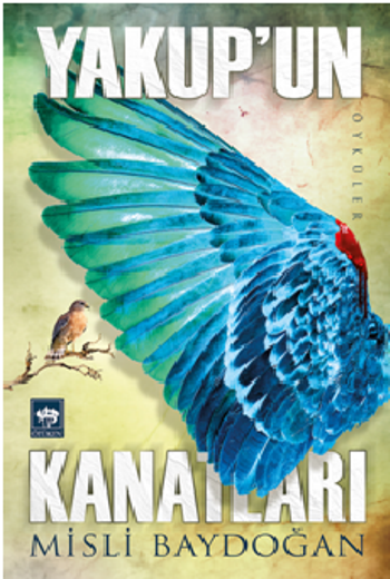 Yakup'un Kanatları - Ötüken Neşriyat Kitap