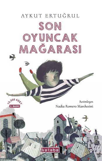 Son Oyuncak Mağarası - Ketebe Yayınları Kitap