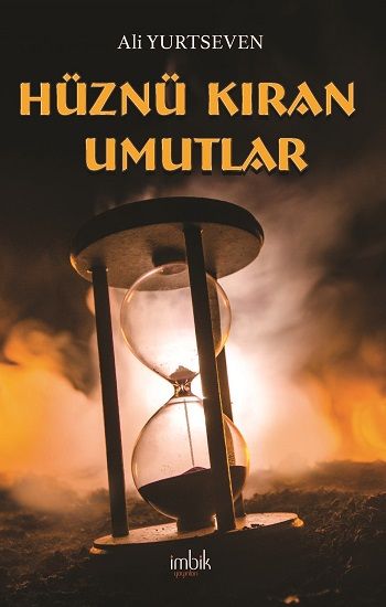 Hüznü Kıran Umutlar - İmbik Yayınları Kitap