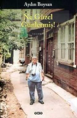 Ne Güzel Günlermiş! - Aydın Boysan, Alman Edebiyatı Türkçe kitap kapağı