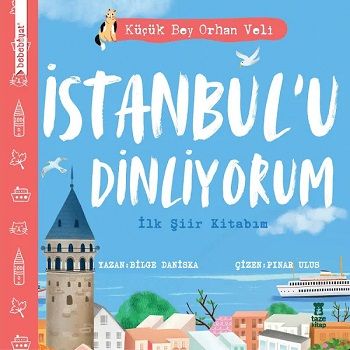 İstanbul'u Dinliyorum - İlk Şiir Kitabım (Ciltli) - Taze Kitap Kitap