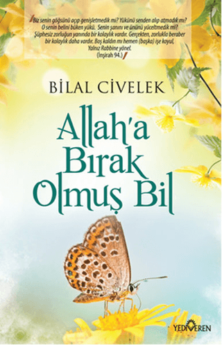 Allah'a Bırak Olmuş Bil - Yediveren Yayınları Kitap