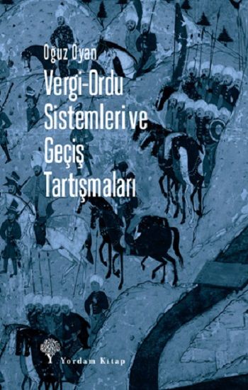 Vergi-Ordu Sistemleri ve Geçiş Tartışmaları - Yordam Kitap Kitap