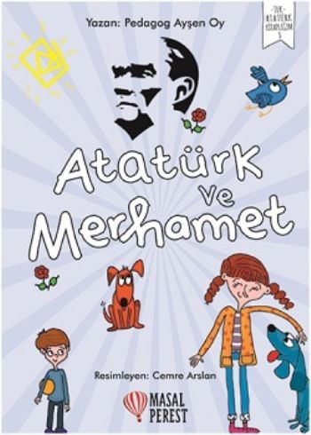 Atatürk ve Merhamet - Masalperest Özel Ürün Kitap
