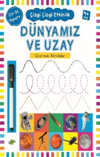 Dünyamız ve Uzay 4+ Yaş - Çizgi Çizgi Etkinlik - Kukla Yayınları Kitap