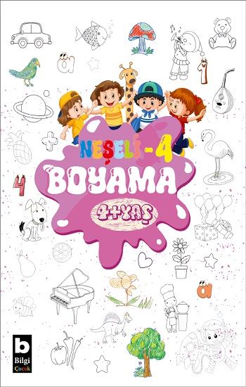 Neşeli Boyama 4 - Bilgi Yayınevi (Boyama Kitapları) Kitap