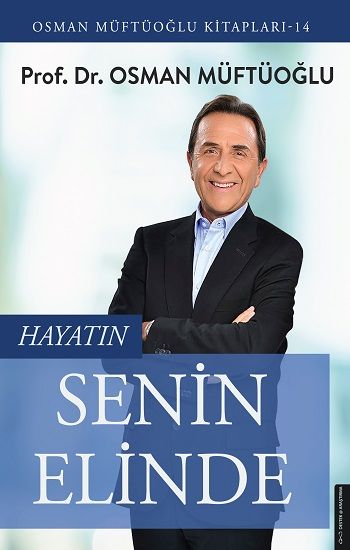 Hayatın Senin Elinde - Destek Yayınları Kitap