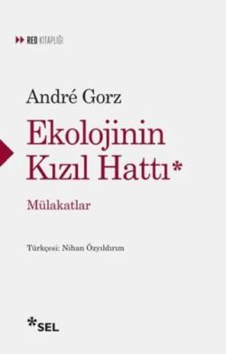 Ekolojinin Kızıl Hattı - Sel Yayıncılık Kitap