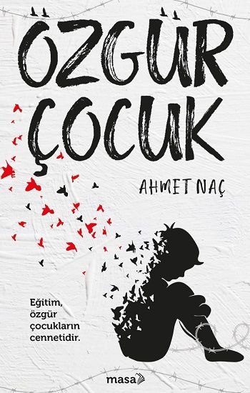 Özgür Çocuk - Masa Kitap Kitap
