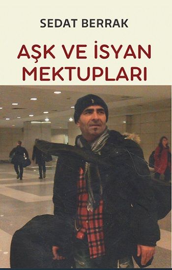 Aşk ve İsyan Mektupları - Platanus Publishing Kitap