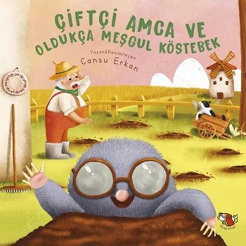 Çiftçi Amca ve Oldukça Meşgul Köstebek - Uçan Kitap Kitap