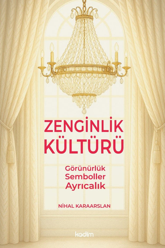 Zenginlik Kültürü - Kadim Yayınları Kitap